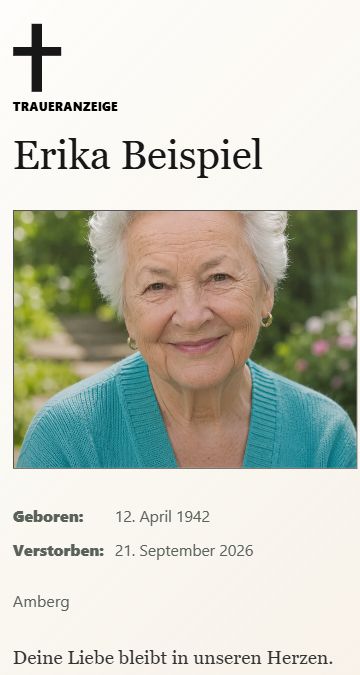 Smartphone-Vorschau einer fiktiven Traueranzeige für Erika Beispiel aus dem Gestaltungseditor: Porträt, Lebensdaten, Amberg und persönliche Abschiedsworte.